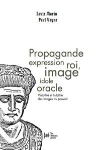 Propagande expression roi, Image idole oracle.