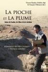 La Pioche et la Plume. Autour du Soudan, du Liban et de la Jordanie Hommages archéologiques à Patrice Lenoble.