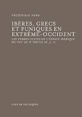 Ibères, Grecs et Puniques en Extrême-Occident. Les terres cuites de l'espace ibérique (VIIIe-IIe siècle av. J.-C.).