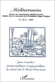 Jurer et maudire: pratiques politiques et usages juridiques du serment dans le Proche-Orient ancien.