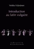 Introduction au latin vulgaire.