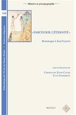 Parcourir l'éternité. Hommages à Jean Yoyotte.