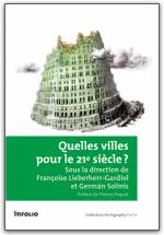 Quelles villes pour le 21e siècle ?