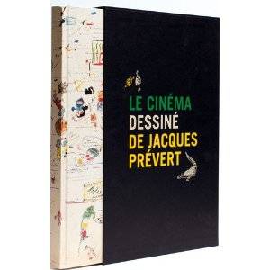 Le Cinéma dessiné de Jacques Prévert.