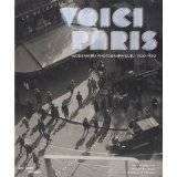 Voici Paris. Modernités photographiques, 1920-1950.