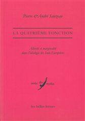 La quatrième fonction. Altérité et marginalité dans l'idéologie des Indo-Européens.