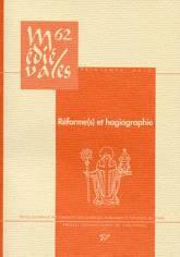 Réforme(s) et hagiographie dans l'Occident latin. Revue Médiévales 62.