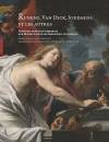 Rubens, Van Dyck, Jordaens et les autres. Peintures baroques flamandes au Musées Royaux des Beaux Arts de Belgique.