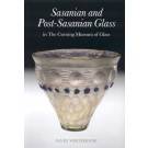 Sasanian and Post-Sasanian Glass in the Corning Museum of Glass.