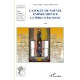 L'apogée du Nouvel Empire hittite. Les Hittites et leur histoire.