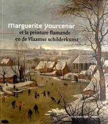 Marguerite Yourcenar et la peinture flamande.