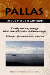 Pallas 90/2012. L'Antiquité en partage. Itinéraires d'histoire et d'archéologie.