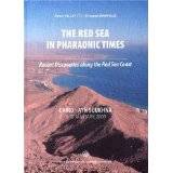 The Red Sea in Pharaonic Times. Recent Discoveries along the Red Sea Coast. Proceedings of the Colloquium held in Cairo/Ayn Soukhna 11th-12th January 2009. BiEtud 155.