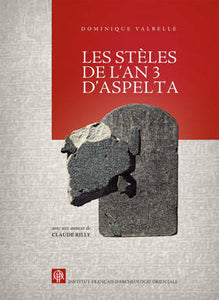 Les stèles de l’an 3 d’Aspelta. BiEtud 154.