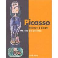 Picasso. Peintre d'objets, objets de peintre.