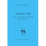 Provocation et vérité. Forme et sens des paradoxes stoïciens dans la poésie latine, chez Lucilius, Horace, Lucain et Perse.