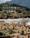 Voyage en Algérie antique.