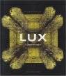 Lux: Le Monde en lumière.