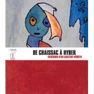 De Chaissac à Hyber, parcours d'un amateur vendéen.