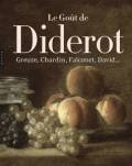Le Goût de Diderot. Greuze, Chardin, Falconet, David...