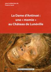 La Dame d'Antinoé: une momie au château de Lunéville.