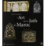 L'art chez les Juifs du Maroc.