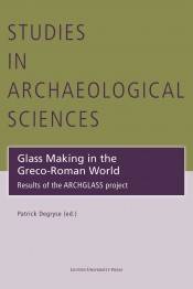 Glass Making in the Greco-Roman World. Results of the ARCHGLASS project.