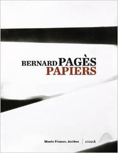Bernard Pagès. Papiers.