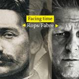 Facing time. Rops/Fabre.