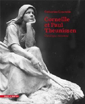 Corneille et Paul Theunissen. Catalogue raisonné.