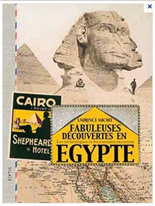 Fabuleuses découvertes en Egypte, les archéologues et les journaux racontent.