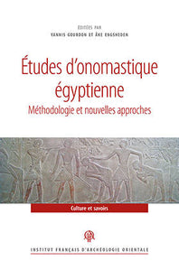 Etudes d’onomastique égyptienne. Méthodologie et nouvelles approches.