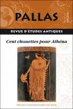 Pallas 100/2016. Cent chouettes pour Athéna.