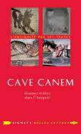 Cave canem. Hommes et bêtes dans l'Antiquité.