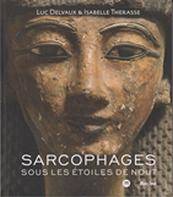 Sarcophages. Sous les étoiles de Nout.