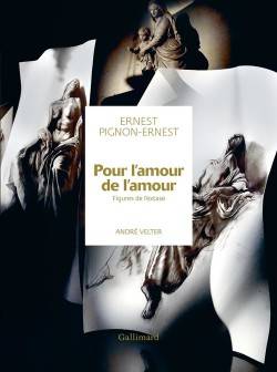 Ernest Pignon-Ernest. Pour l'amour de l'amour. Figures de l'extase.