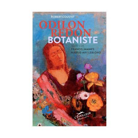 Odilon Redon botaniste.