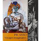 Picasso. Voyages imaginaires.