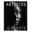 Artistes et Robots.