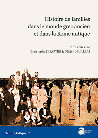Histoire de familles dans le monde grec ancien et dans la Rome antique.