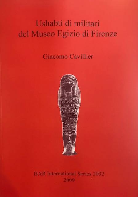 Ushabti di militari del Museo Egizio di Firenze. BAR International Series 2032.