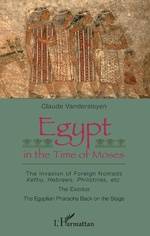 Egypt in the time of Moses. The Invasion of Foreign Nomads: Keftiu, Hebrews, Philistines, etc... The Exodus - The Egyptian Pharaohs Back on the Stage.