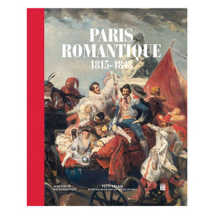 Paris romantique 1815-1848.