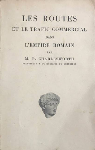 Les Routes et le trafic commercial dans l'empire romain.