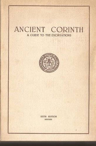 Ancient Corinth. A guide to the excavations.