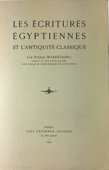 Les Ecritures Egyptiennes et l'antiquité classique.