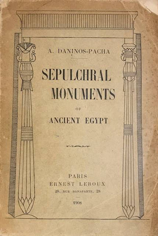 Sepulchral Monuments of ancient Egypt.