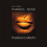 Pharaos Mund / Pharaoh's Mouth.