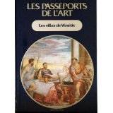 Les Villas de Vénétie. Les Passeports de l'Art.