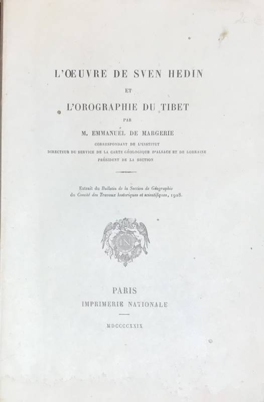 L'Œuvre de Sven Hedin et l'orographie du Tibet.